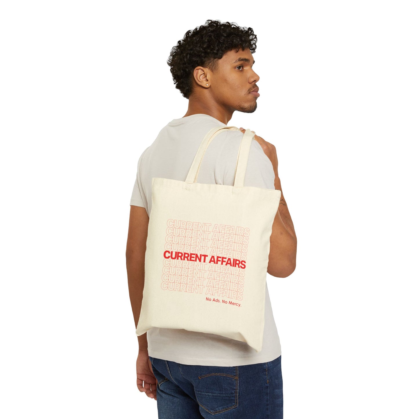 No Ads. No Mercy. Tote Bag