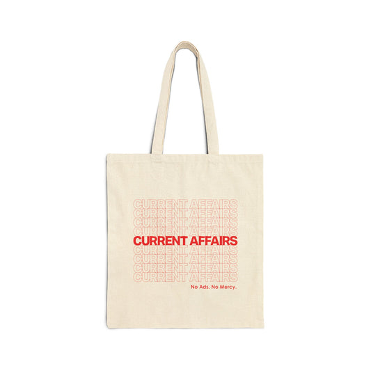 No Ads. No Mercy. Tote Bag