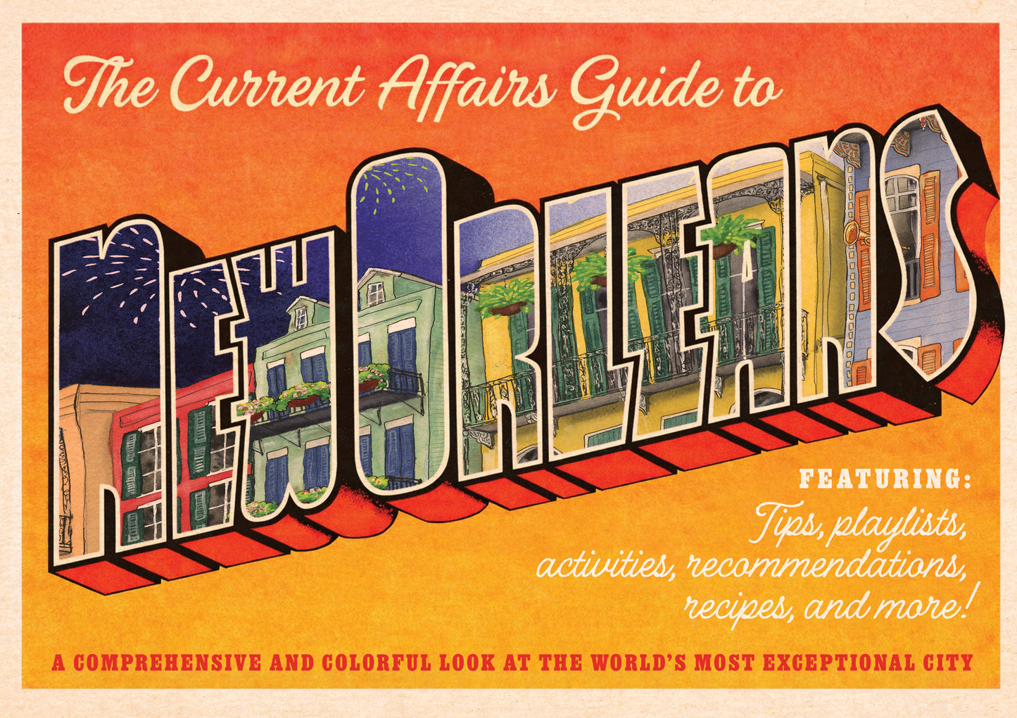 The Current Affairs Guide to New Orleans