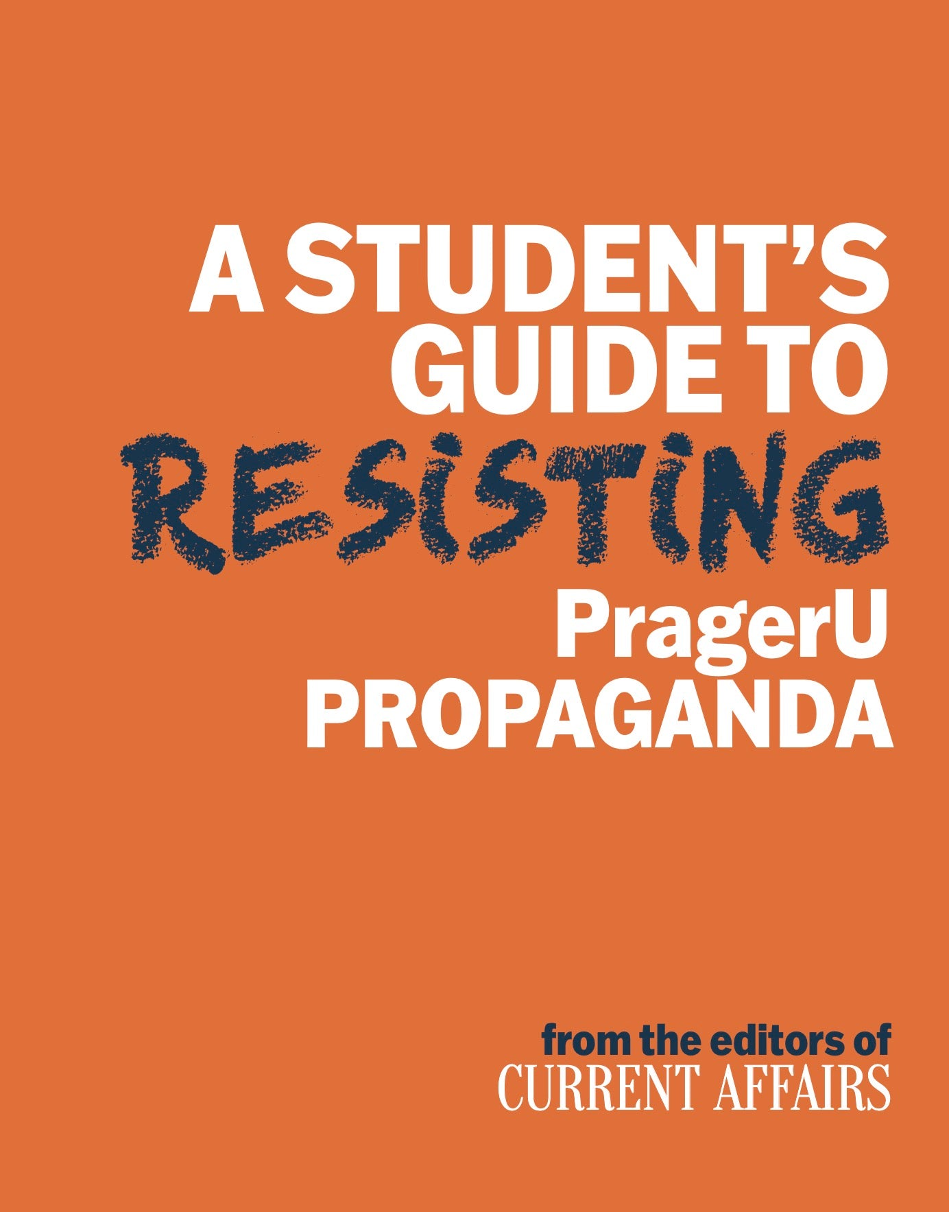 A Student's Guide to Resisting PragerU Propaganda